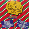 JOHN HOLT / THE REGGAE CHRISTMAS HITS ALBUM