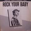 JULIUS GREEN / ROCK YOUR BABY（REMAKE 1982）