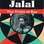 JALAL / THE FRUITS OF RAP