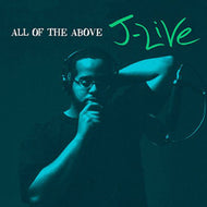 J-LIVE / ALL OF THE ABOVE