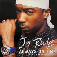 JA RULE / ALWAYS ON TIME