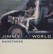 JIMMY EAT WORLD / SWEETNESS