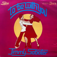 JIMMY SABATER / TO BE WITH YOU