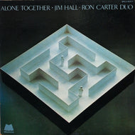 JIM HALL , RON CARTER DUO / ALONE TOGETHER