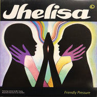 JHELISA / FRIENDLY PRESSURE