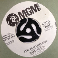 JOHNNY BRISTOL / HANG ON IN THERE BABY