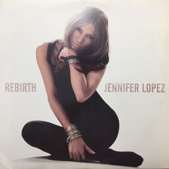 JENNIFER LOPEZ / REBIRTH – TICRO MARKET