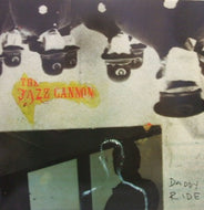 JAZZ CANNON / DADDY RIDE