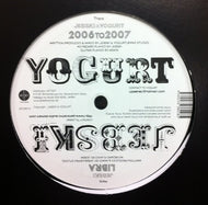 JEBSKI and YOGURT / 2006 TO 2007