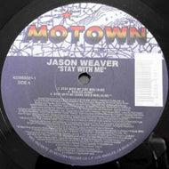 JASON WEAVER / STAY WITH ME