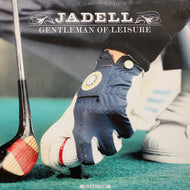 JADELL / GENTLEMAN OF LEISURE