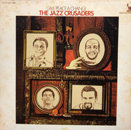 JAZZ CRUSADERS / GIVE PEACE A CHANCE