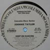 JOHNNIE TAYLOR / KEEP ON DANCING