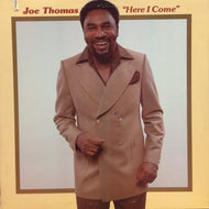 JOE THOMAS / HERE I COME