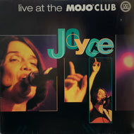 JOYCE / LIVE AT THE MOJO CLUB