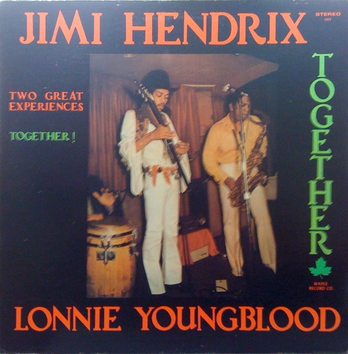 JIMI HENDRIX AND LONNIE YOUNGBLOOD / TWO GREAT EXPERIENCES TOGETHER