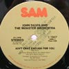 JOHN DAVIS AND THE MONSTER ORCHESTRA / AIN'T THAT ENOUGH FOR YOU