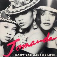 JOMANDA / DON'T YOU WANT MY LOVE