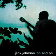 JACK JOHNSON / ON AND ON