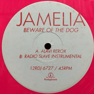JAMELIA / BEWARE OF THE DOG