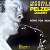 JACQUES & MICHELINE PELZER QUARTET / SONF FOR RENE (reissue)
