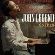 JOHN LEGEND / SO HIGH