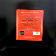 JAZ-O / STREET NIGGA SAVVY