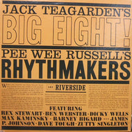 JACK TEAGARDEN / PEE WEE RUSSELL / JACK TEAGARDEN'S BIG EIGHT！ / PEE WEE RUSSELL'S RHYTHMAKERS
