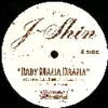 J-SHIN / BABY MAMA DRAMA