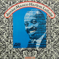 JUNIOR MANCE / HARLEM LULLABY