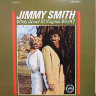 JIMMY SMITH / WHO'S AFRAID OF VIRGINIA WOOLF ?