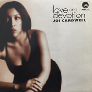 JOI CARDWELL / LOVE AND DEVOTION
