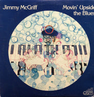 JIMMY McGRIFF / MOVIN UPSIDE THE BLUES