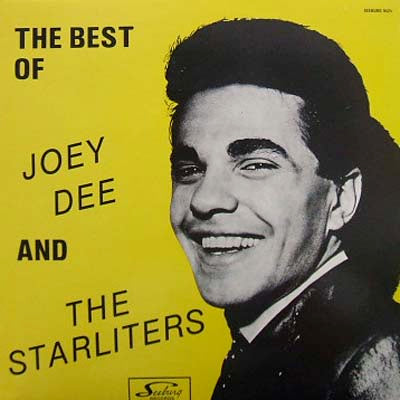 JOEY DEE AND HIS STARLITERS / THE BEST OF
