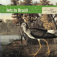 JETS TO BRAZIL / FOUR CORNERED NIGHT (White Vinyl)