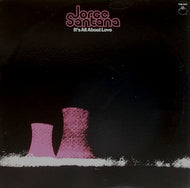 JORGE SANTANA / IT'S ALL ABOUT LOVE