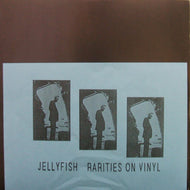 JELLYFISH / RARITIES ON VINYL