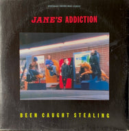 JANE'S ADDICTION / BEEN CAUGHT STEALING