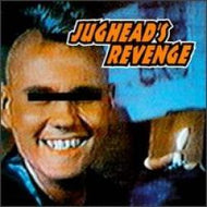 JUGHEAD'S REVENGE / IMAGE IS EVERYTHING