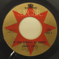 JIMMY SOUL / IF YOU WANNA BE HAPPY