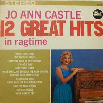 JO ANN CASTLE / 12 GREAT HITS IN RAGTIME