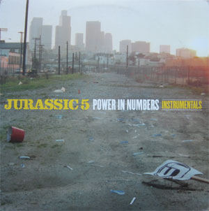 JURASSIC 5 / POWER IN NUMBERS INSTRUMENTAL – TICRO MARKET