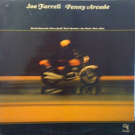 JOE FARRELL / PENNY ARCADE