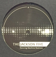 JACKSON 5 / DANCING MACHINE REMIXES