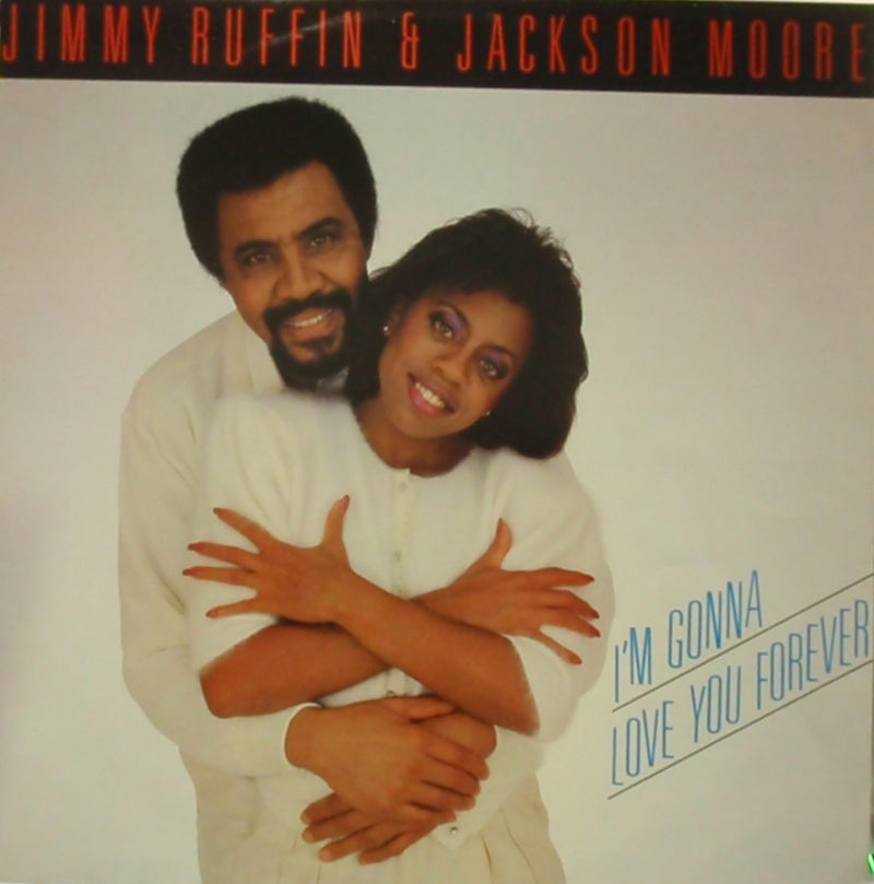 JIMMY RUFFIN & JACKSON MOORE / I'M GONNA LOVE YOU FOREVER