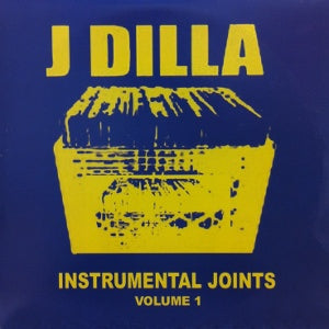 J DILLA / INSTRUMENTAL JOINTS VOLUME.1