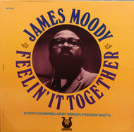 JAMES MOODY / FEELIN' IT TOGETHER