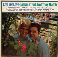 JACKIE TRENT AND TONY HATCH / LIVE FOR LOVE