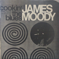 JAMES MOODY / COOKIN' THE BLUES