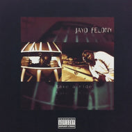 JAYO FELONY / TAKE A RIDE